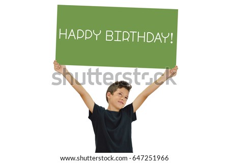 Happy Birthday Sign Green School Age Boy looking up isolated on white background