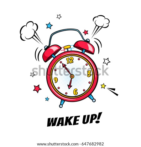 Comic alarm clock ringing and expression with wake up text. Vector bright dynamic cartoon object in retro pop art style isolated on white background. Royalty-Free Stock Photo #647682982
