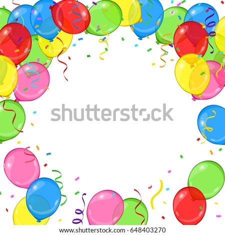 Vector cartoon balloons, streamers and confetti frame for your birthday card or party invitation on white background