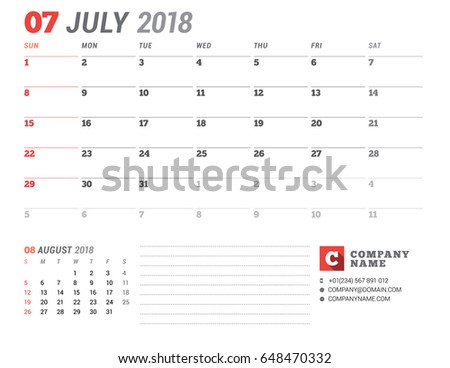 Calendar Template for 2018 Year. July. Business Planner Template. Stationery Design. Week starts on Sunday. 2 Months on the Page. Vector Illustration