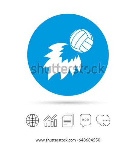 Volleyball fireball sign icon. Beach sport symbol. Copy files, chat speech bubble and chart web icons. Vector