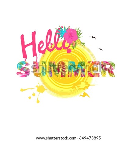 Hello summer lettering with colorful palm leaves and hibiscus on white background. T-shirt fashionable print