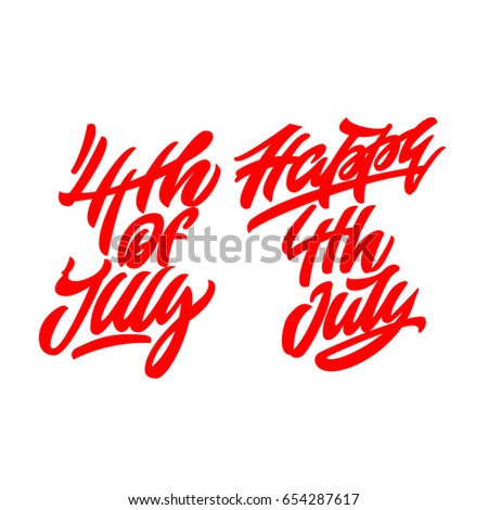 4th of july. Premium handmade vector lettering and calligraphy phrase. Vector illustration.