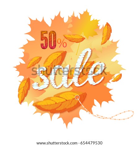 Orange Autumn foliage, leaves. Fall Sale tad template. Text Fifty percent Sale. Embroidery imitation. Vector illustration