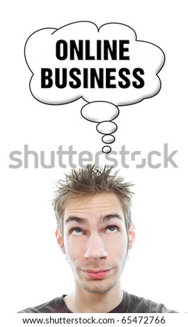 Young white Caucasian male adult thinks about starting his on Online Business in a think bubble isolated on white background