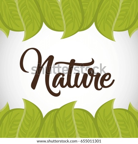 nature and leaves design