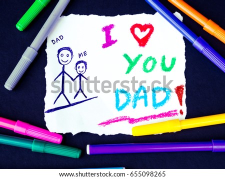 Kid drawing of father holding his child for happy father's day theme with I LOVE YOU DADD message.