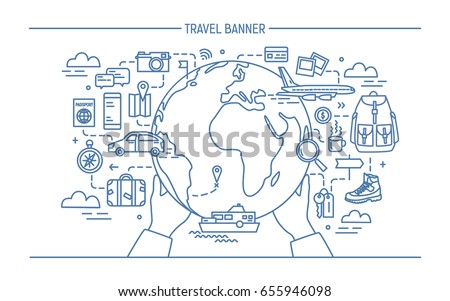 Concept of travel and tourism. Horizontal advertising banner with earth, globe, transport, things necessary traveler. Contour vector illustration in lineart style.