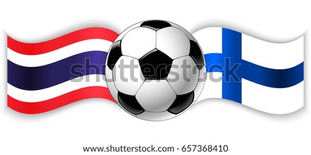 Thai and Finnish wavy flags with football ball. Thailand combined with Finland isolated on white. Football match or international sport competition concept.
