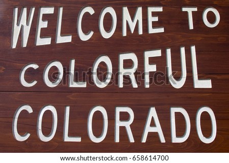 Welcome to Colorful Colorado, close up
