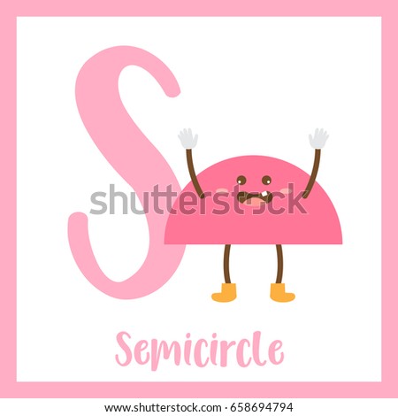 Letter S cute children colorful geometric shapes alphabet flashcard of Semicircle for kids learning English vocabulary.