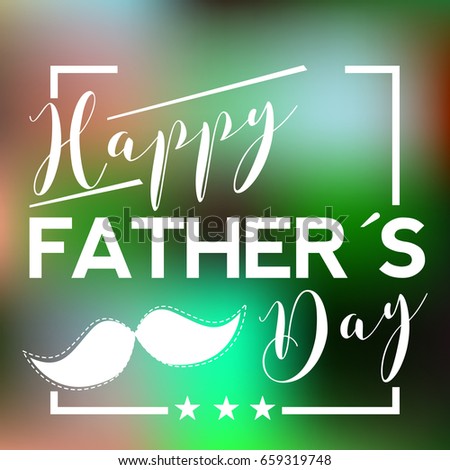 Happy Father Day graphic design, Vector illustration