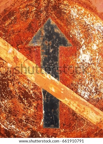 Rusted do not go straight traffic sign. Don't go beyond limits. Precaution lessen loss concept.