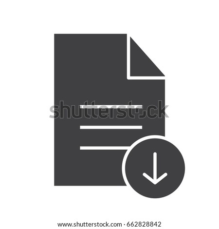 Download document glyph icon. Silhouette symbol. Text file with download arrow. Negative space. Vector isolated illustration