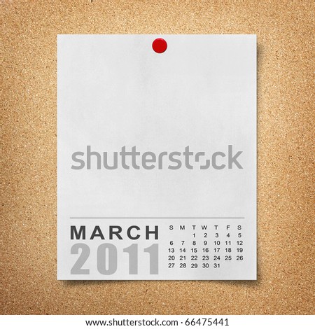 Calendar 2011 Note paper pined on cork board.march