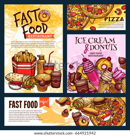 Fast food restaurant posters or banners vector templates set of ice cream, soda drink and burger or hot dog sandwich and donut cake dessert, doner or burrito and chicken nugget snack or pizza for menu