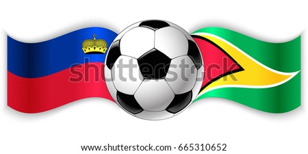 Liechtenstein and Guyanese wavy flags with football ball. Liechtenstein combined with Guyana isolated on white. Football match or international sport competition concept.