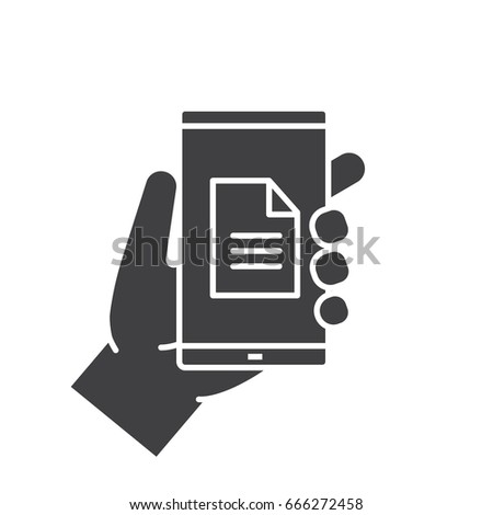 Hand holding smartphone glyph icon. Silhouette symbol. Smart phone document. Negative space. Vector isolated illustration