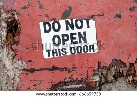 DO NOT OPEN THIS DOOR