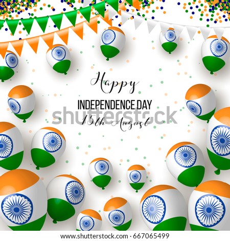 India, Happy independence day 15th august background design with confetti, balloons, flag. 
Template for poster, banner, flyer, invitation, brochure, card, cover. 3d design.