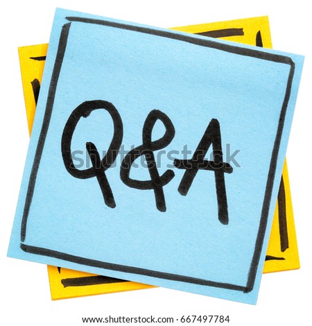 Q&A - questions and answers sign - handwriting in black ink on isolated sticky note