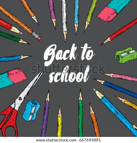 Ready-made design of postcard or poster "Back to school". Vector illustration with pencils, pens. Multicolored stationery.