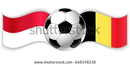 Monegasque and Belgian wavy flags with football ball. Monaco combined with Belgium isolated on white. Football match or international sport competition concept.
