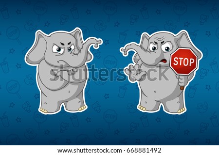 Stickers elephants. Stop sign, holds in hands. Warning. Nelovolen. Big set of stickers. Vector, cartoon