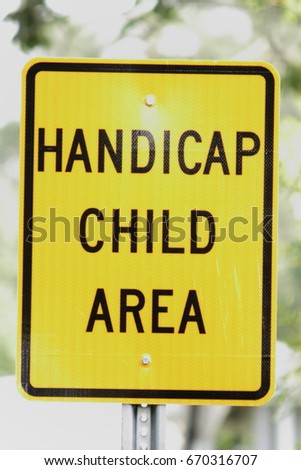 HANDICAP CHILD SIGN