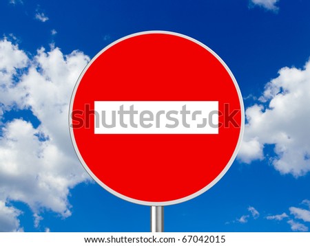 Round sign No Entry - sky on background