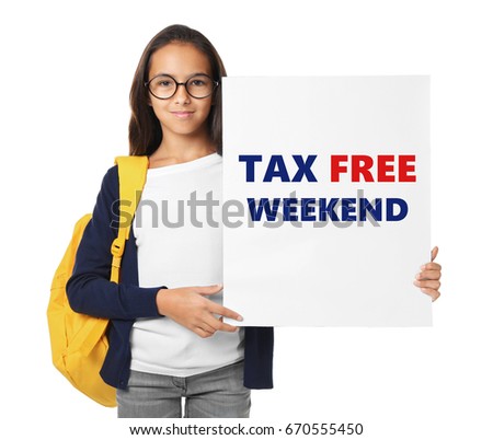 Girl holding poster with text TAX FREE WEEKEND on white background