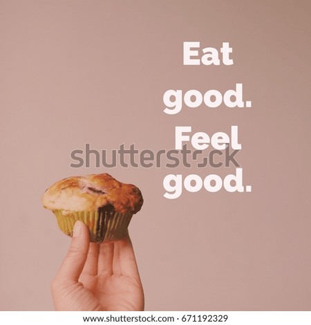 Inspiration motivation quote about life, eat