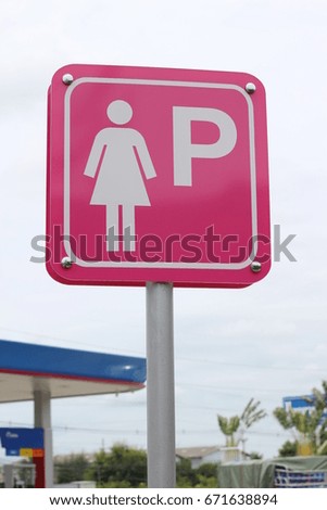 Sign Parking car for lady