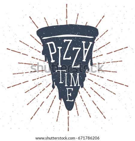 Hand drawn pizza slice with "Pizza Time" lettering. Vector illustration