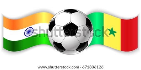 Indian and Senegalese wavy flags with football ball. India combined with Senegal isolated on white. Football match or international sport competition concept.