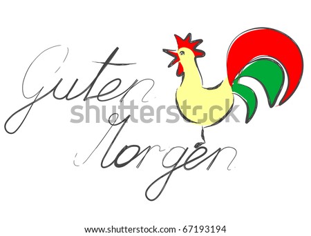 Rooster with German words "Guten Morgen" (good morning) - vector.