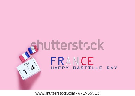 14 july Wooden calendar and Happy Bastille Day. Concept National Day France,Copy space,minimal style