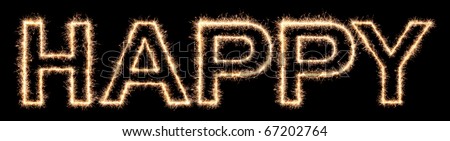 Word HAPPY made from sparklers letters. High resolution image. Happy New Year !