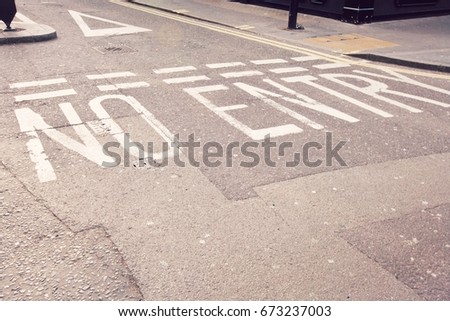 Close-Up of road marking saying No Entry in London, UK