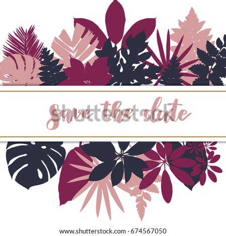 Hand drawn illustration. Summer tropical leaves vector design. Banner with paper. Invitation card template for party, sale, wedding. Trendy graphic. Lettering Save the date