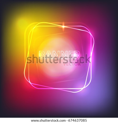 Bright abstract neon glowing banner on colored background. Transparent square frame with glare. Vector illustration. 