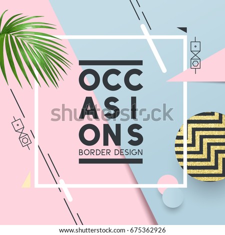 Pastel coloured fashion frame with copy space for your sign or wording.Vector illustration Royalty-Free Stock Photo #675362926