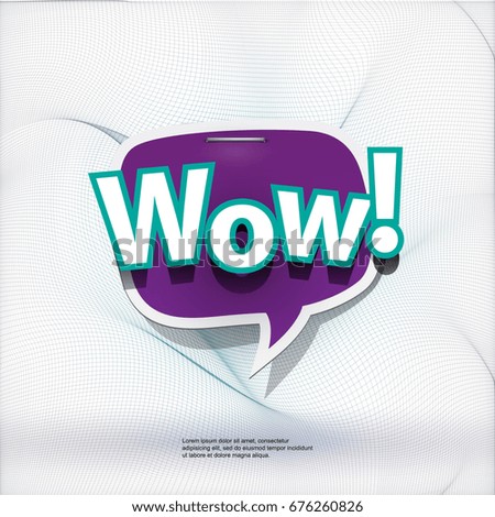 Text bubble, wow effect