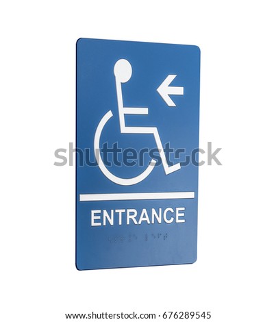 blue white sign with wheelchair icon, arrow and text with word entrance