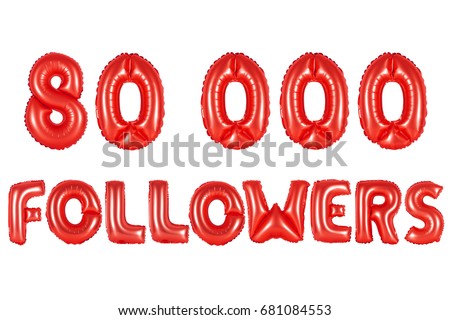 red alphabet balloons, 80K (eighty thousand) followers, red number and letter balloon