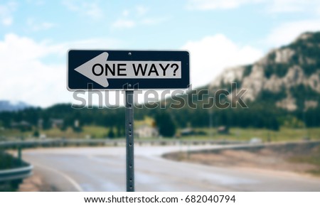 Road sign one way with a question mark