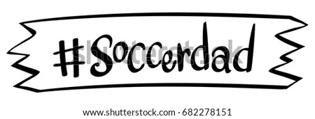 Word on banner for soccerdad illustration