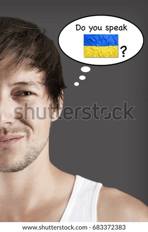 Handsome student, do you speak Ukrainian?