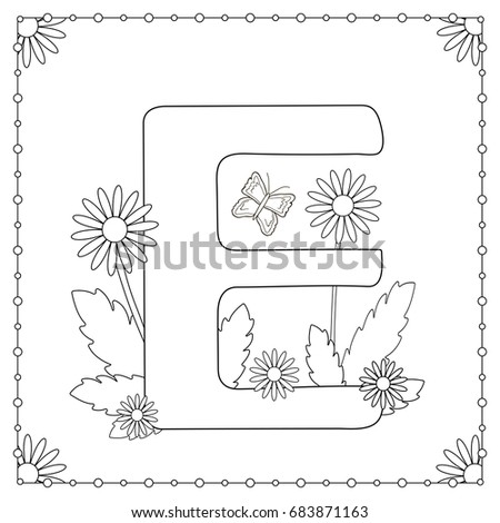 Alphabet coloring page. Capital letter "E" with flowers, leaves and butterfly. Vector illustration.
