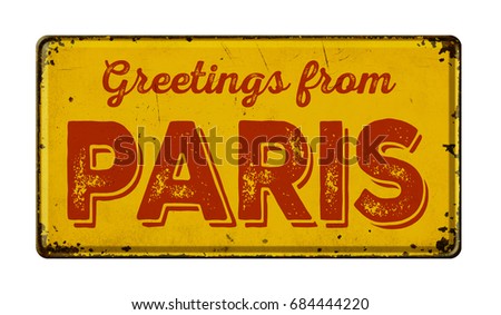 Vintage metal sign on a white background - Greetings from Paris